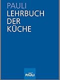 Image de Lehrbuch der Küche, 13. Auflage 2005 (ND 2010)