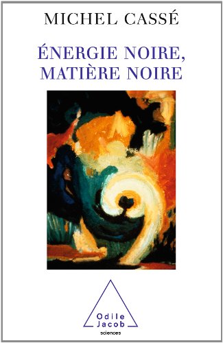 Download Énergie noire, Matière noire Download Énergie noire, Matière noire