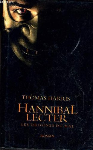 <a href="/node/9502">Hannibal Lecter : Les origines du mal</a>