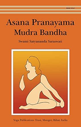 Asana Pranayama Mudra Bandha English Edition Ebook Saraswati Swami Satyananda Amazon De Kindle Shop