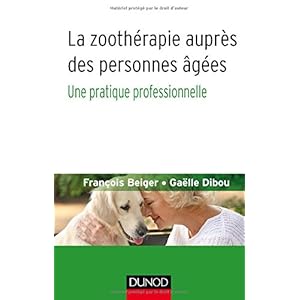 La zoothérapie auprès des personnes âgées - Une pratique professionnelle Livre en Ligne La zoothérapie auprès des personnes âgées - Une pratique professionnelle Livre en Ligne - Telecharger Ebook