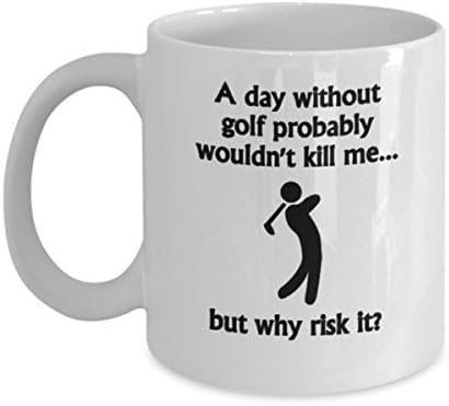 A DAY WITHOUT GOLF 11-oz Funny Golf Putter Caddy Wedge Club Cart Balls Shoes Accessories Shorts Hat Shirts Coffee Mug Cup made of Ceramic with Large Handle Perfect Gift For Papa Fathers Grandpa Dad