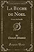 Produktbild La Buche de Noel: Contes de Famille (Classic Reprint)