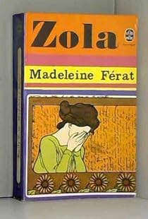 Madeleine Férat par Zola