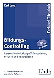Image de Bildungs-Controlling - Personalentwicklung effizient planen, steuern und kontrollieren (mit CD-ROM)
