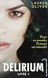 Delirium - Tome 1