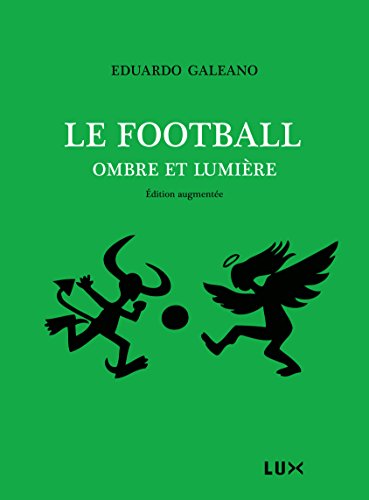 Download Le football, ombre et lumière
