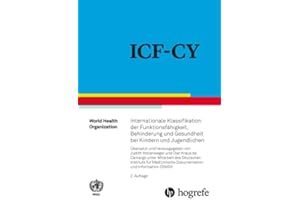 ICF-CY: Internationale Klassifikation der Funktionsfähigkeit, Behinderung und Gesundheit bei Kindern und Jugendlichen
