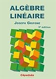 Algèbre linéaire 5e Edition