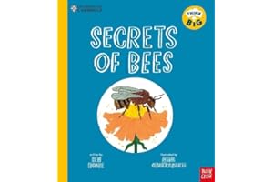 University of Cambridge: Secrets of Bees: A Kid’s Guide to Hives, Pollination & Electro-Sense (University of Cambridge: Think Big)
