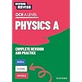 Oxford Revise: A Level Physics for OCR A Revision and Exam Practice: 4* winner Teach Secondary 2021 awards (Oxford Revise: Science)