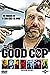 The Good Cop