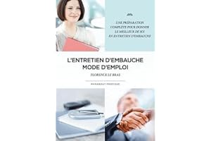 L'entretien d'embauche: Mode d'emploi