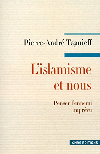 Download L'Islamisme et nous. Penser l'ennemi imprévu