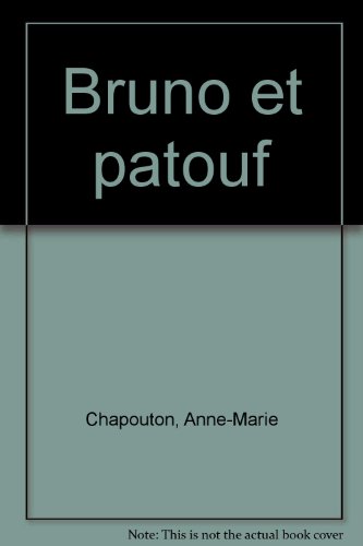 couverture de : Bruno et Patouf