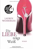 Image de Die Liebe trägt Weiß: Roman