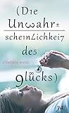 Cover zum Buch Die Unwahrscheinlichkeit des Glücks