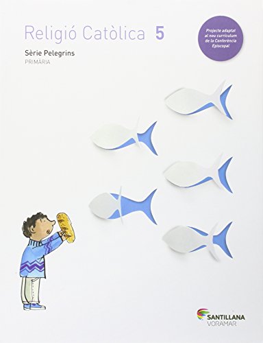 RELIGIO CATOLICA SERIE PELEGRINS 5 PRIMARIA