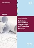 Image de Technische Dokumentation im Maschinen- und Anlagenbau: Anforderungen