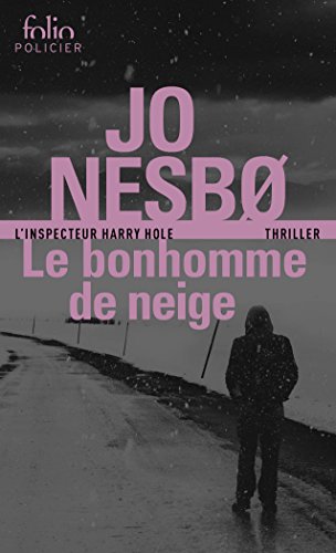 Le bonhomme de neige: Une enquête de l'inspecteur Harry Hole