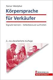 Korpersprache Signale Kennen Selbstbewusst Auftreten Amazon De Westphal Rainer Bucher