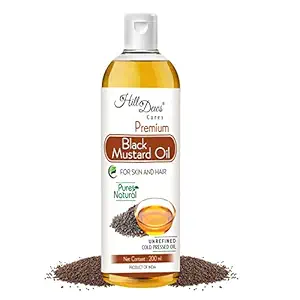 HillDews Black Mustard Oil 200 ml Pure Unrefined Cold Pressed For Skin and Hair - Free From Paraben, Hexane and Mineral Oil