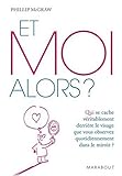Et moi alors ?