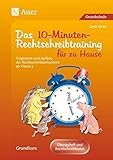 10-Minuten-Rechtschreibtraining für zu Hause: Programm zum Aufbau der Rechtschreibkompetenz ab Klasse 3 (Rechtschreibtraining GS) by 