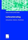 Lieferantenrating: Instrumente, Kriterien, Checklisten by 
