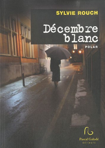 couverture de : D&eacute;cembre blanc