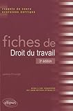 Image de Fiches de Droit du Travail Rappels de Cours & Exercices Corriges Troisième Edition