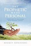 The Prophetic Made Personal (English Edition) by