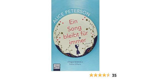 Ein Song Bleibt Fur Immer Roman Peterson Alice Strasser Sylvia Amazon De Bucher