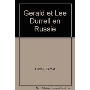 Gerald et Lee Durrell en Russie