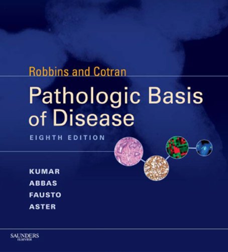 Robbins & Cotran Pathologic Basis of Disease E-Book (Robbins Pathology) (English Edition)