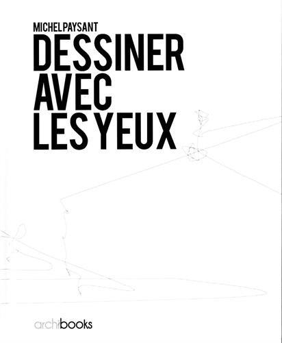 Download Dessiner avec les yeux Download Dessiner avec les yeux