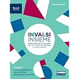 INVALSI insieme. Prove INVALSI di Italiano. Per la Scuola media