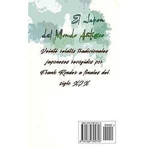 El Japon Del Mundo Antinguo: Leyendas De La Tierra De Los Dioses