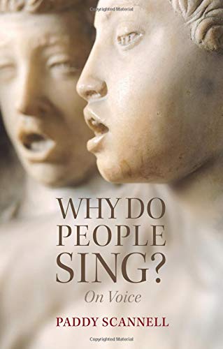 Why Do People Sing?: On Voice