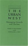 Image de The Urban West: Managing Growth and Decline: Managing the Growth and Decline