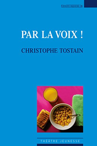 Télécharger Par la voix ! Livre PDF Gratuit