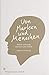 Von Marken und Menschen.: Arbeit, Führung und das Gute Leben. by 