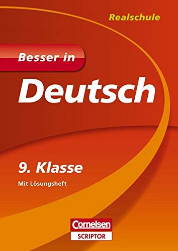Besser in Deutsch - Realschule 9. Klasse (Cornelsen Scriptor - Besser in)