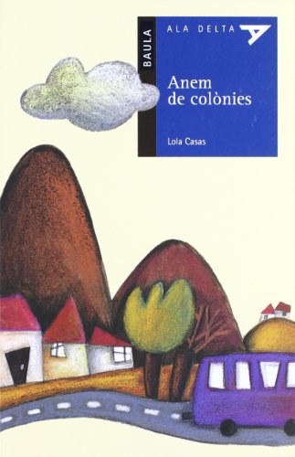Anem de colònies: 23 (Ala Delta Serie Blava)