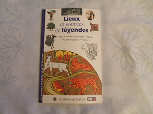couverture de : Lieux et sources de l&eacute;gendes
