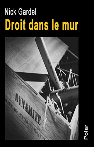 Book's Cover of DROIT DANS LE MUR