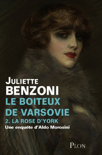 Download Le boiteux de Varsovie - Tome 2 : La rose d'York Download Le boiteux de Varsovie - Tome 2 : La rose d'York