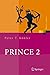 PRINCE 2: Das Projektmanagement-Framework (Xpert.press) by Peter T. Köhler