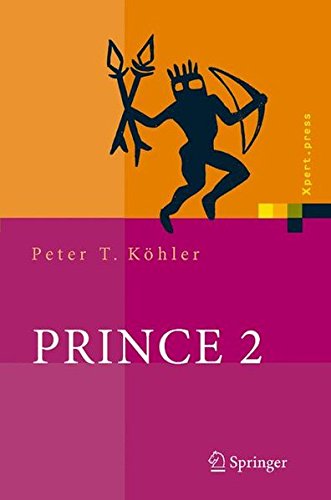 PRINCE 2: Das Projektmanagement-Framework (Xpert.press)