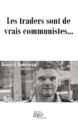 JDH Les Traders Sont de Vrais Communistes